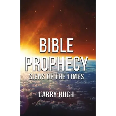 Bible Prophecy: Signs of the Times