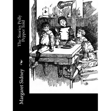 The Stories Polly Pepper Told