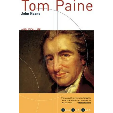 Tom Paine: A Political Life