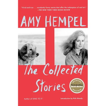 The Collected Stories of Amy Hempel