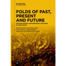 Folds of Past, Present and Future: Reconfiguring Contemporary Histories of Education