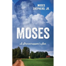 Moses: A Sharecropper's Son