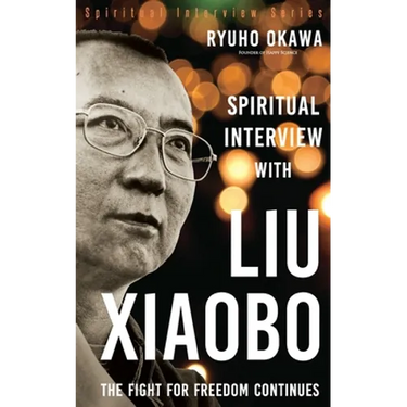 Spiritual Interview with Liu Xiaobo