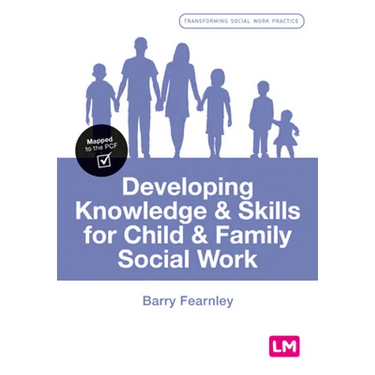 Developing Knowledge and Skills for Child and Family Social Work