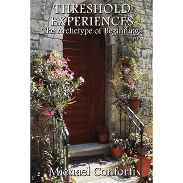 Threshold Experiences: The Archetype of Beginnings