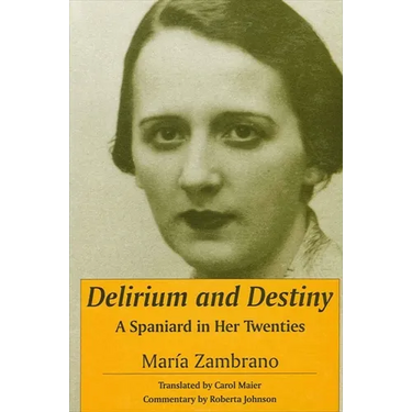 Delirium and Destiny: A Spaniard in Her Twenties
