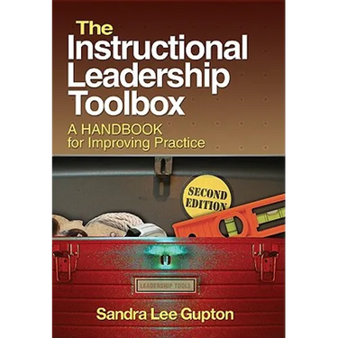 Instructional Leadership Toolbox: A Handbook for Improving Practice