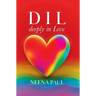 D I L deeply in Love