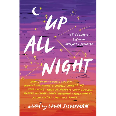 Up All Night: 13 Stories Between Sunset and Sunrise