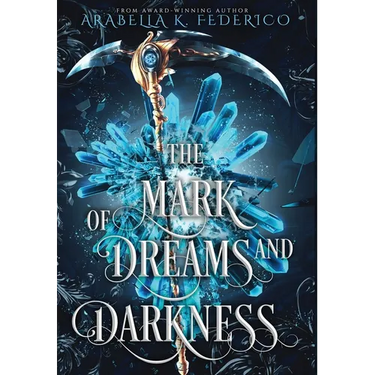 The Mark of Dreams and Darkness: A Urban Fantasy, SciFi Romance