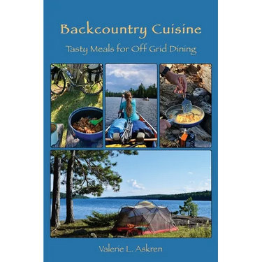 Backcountry Cuisine: Tasty Meals for Off Grid Dining