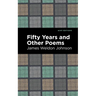 Fifty Years and Other Poems