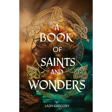 A Book of Saints and Wonders
