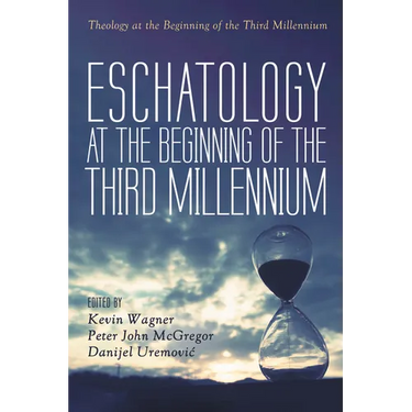 Eschatology at the Beginning of the Third Millennium