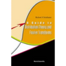 Guide to Distribution Theory & Fourier..