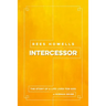 Rees Howells, Intercessor