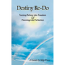 Destiny Re-Do