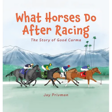 What Horses Do After Racing: The Story of Good Carma