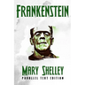 Frankenstein: Both the 1818 and the 1831 editions side by side
