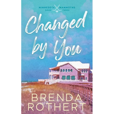 Changed by You