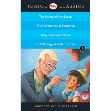 Junior Classic - Book 6 (The Mutiny of the Bounty, The Adventures of Pinocchio, King Solomon's Mines, 20,000 Leagues Under the Sea) (Junior Classics)