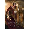The Two-Faced Queen