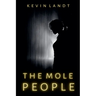 The Mole People