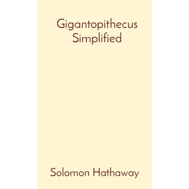 Gigantopithecus Simplified