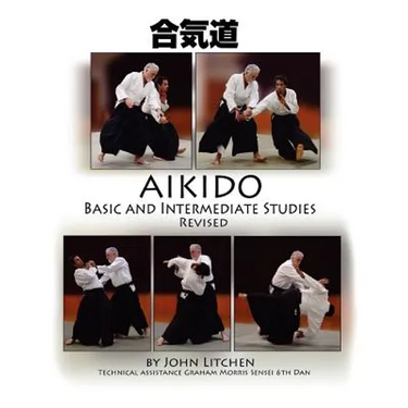 Aikido Basic and Intermediate Studies Revised