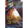 Restless Spirits