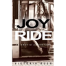 Joy Ride: An Erotic Adventure