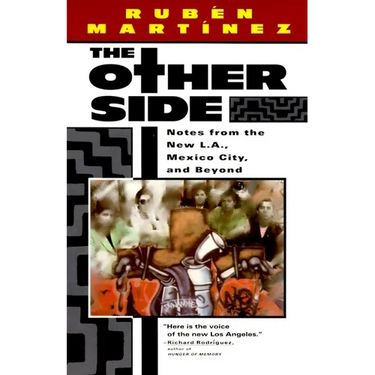 The Other Side: Notes from the New L.A., Mexico City, and Beyond