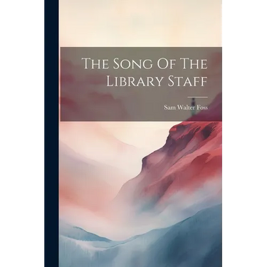 The Song Of The Library Staff