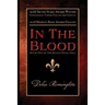 In the Blood: Book One of the Blood Royal Saga