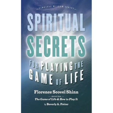 Spiritual Secrets for Playing the Game of Life
