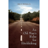 An Old Man's Rules for Hitchhiking