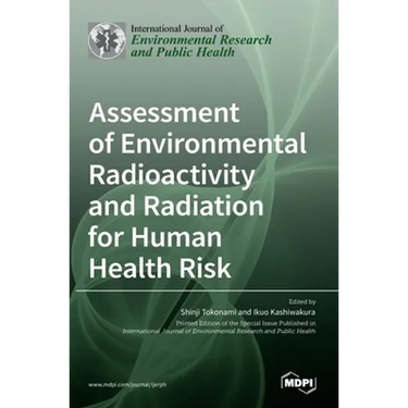 Assessment of Environmental Radioactivity and Radiation for Human Health Risk