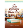 The Little Bookstore Murder: A Julia Greene Travel Mystery