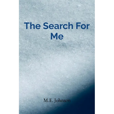The Search For Me: Poems