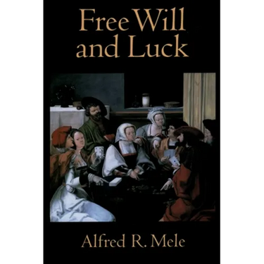 Free Will and Luck