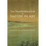 The Transformation of Nature in Art