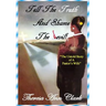 Tell the Truth and Shame the Devil: The Untold Story of a Pastor's Wife