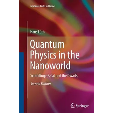 Quantum Physics in the Nanoworld: Schrödinger's Cat and the Dwarfs