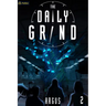 The Daily Grind 2: A Slice-Of-Life Litrpg