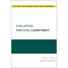 Evaluation for Civil Commitment