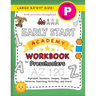 Early Start Academy Workbook for Preschoolers: (Ages 4-5) Alphabet, Numbers, Shapes, Sizes, Patterns, Matching, Activities, and More! (Large 8.5"x11"