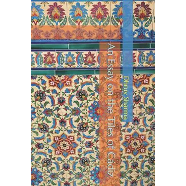 An Essay on the Tiles of Cádiz