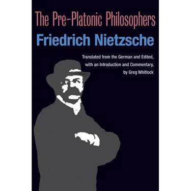 The Pre-Platonic Philosophers