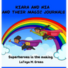 Kiara and Nia and Their Magic Journals