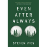 Even After Always